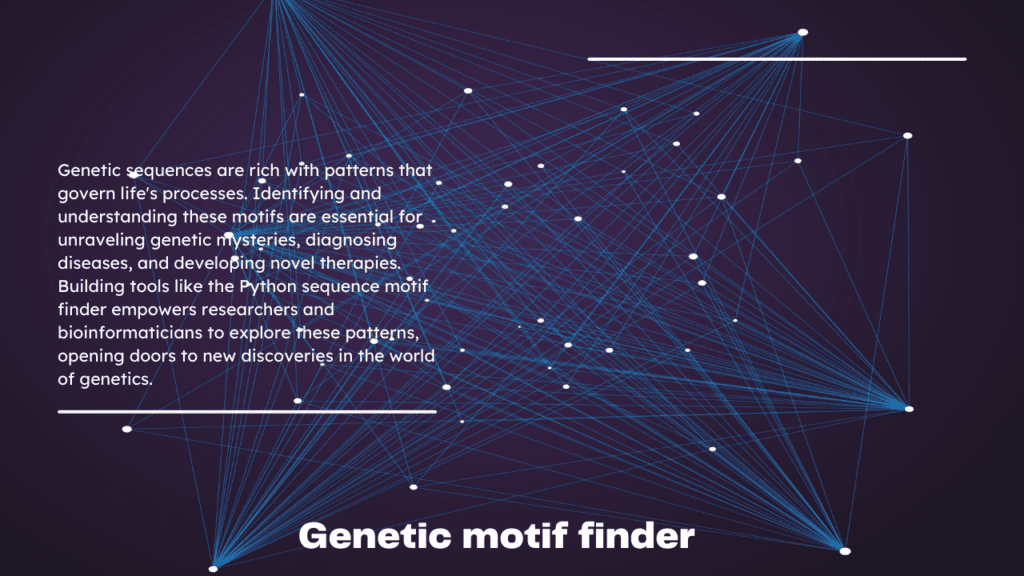 Genomic DNA gene sequence : decoding and building a motif finder with python